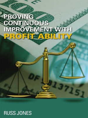 cover image of Proving Continuous Improvement with Profit Ability